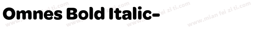 Omnes Bold Italic字体转换